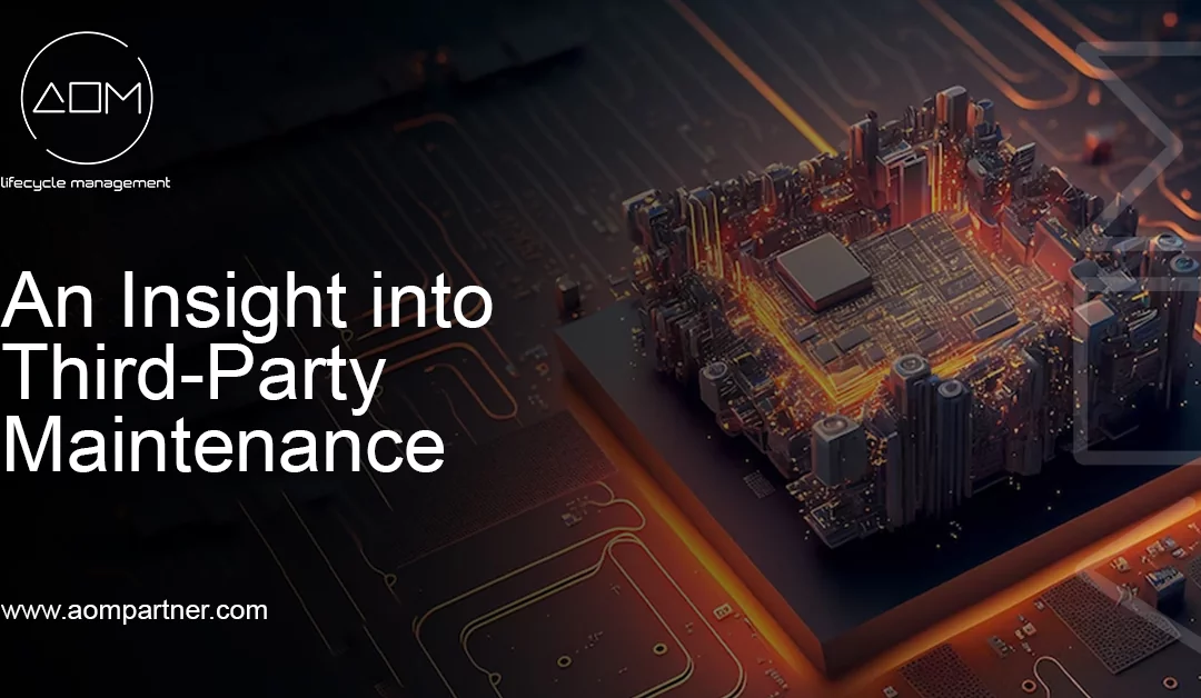 An Insight into Third-Party Maintenance: Maximizing IT Infrastructure Value